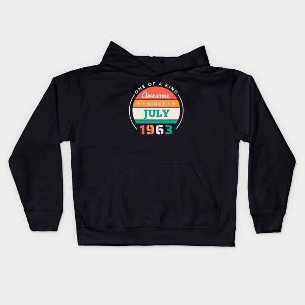 Retro Awesome Since July 1963 Birthday Vintage Bday 1963 Kids Hoodie by Now Boarding